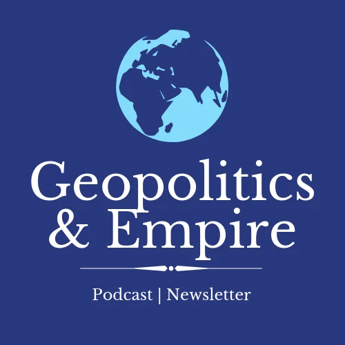 Geopolitics & Empire on Odysee:Geopolitics & Empire