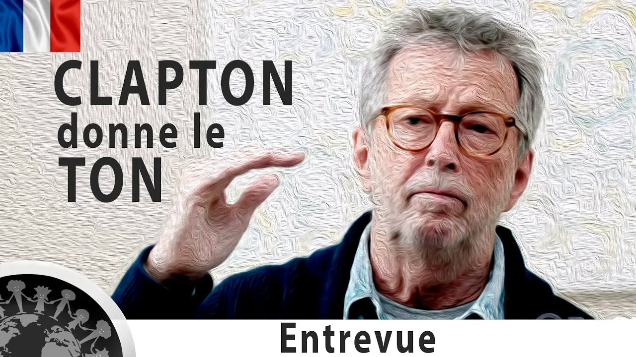 Eric Clapton donne le TON sur le Vaccin VF
