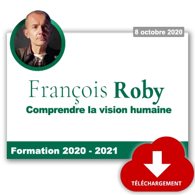 F. Roby – Extrait de « Comprendre la vision humaine »