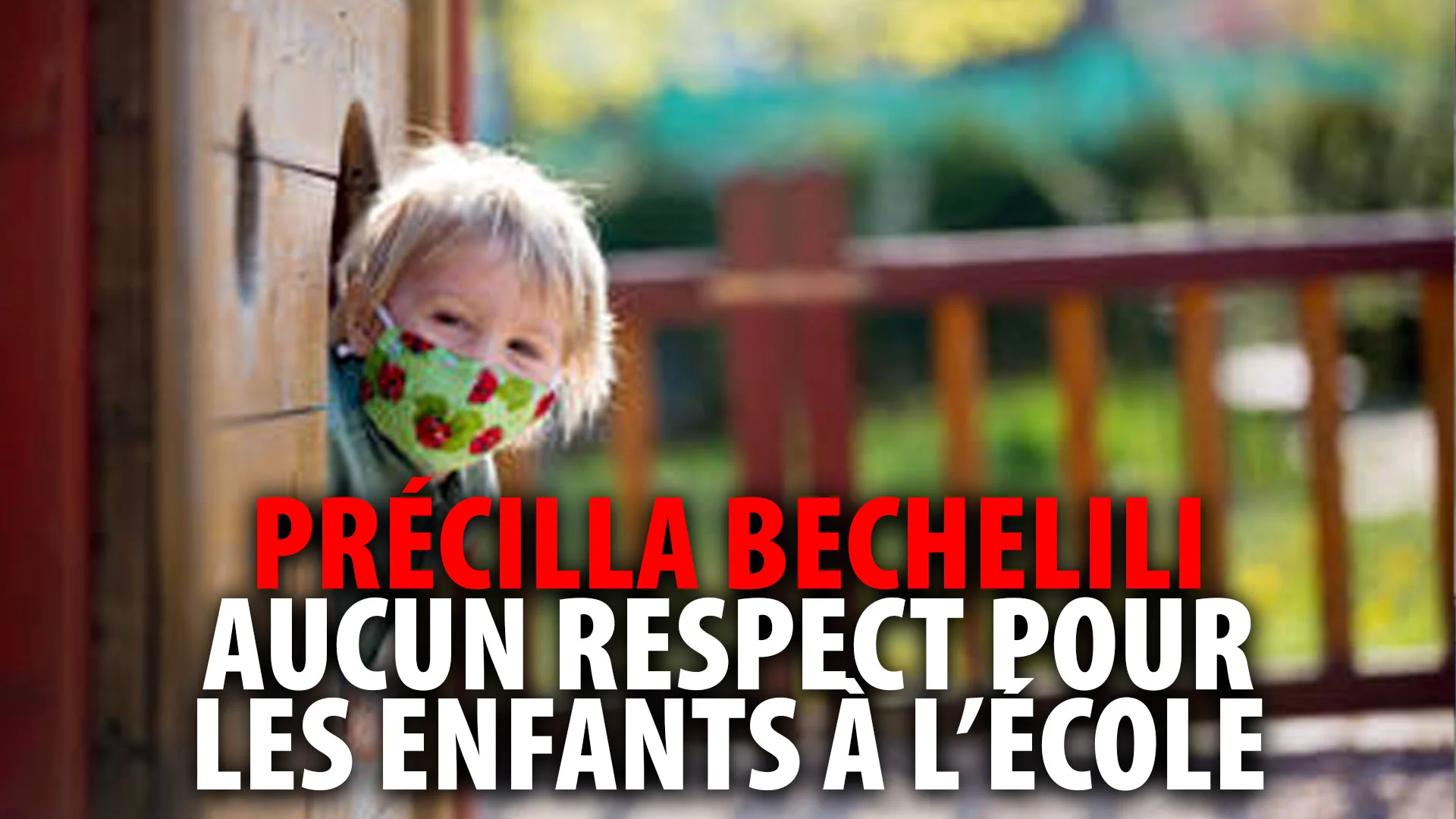 PRECILLA BECHELILI – AUCUN RESPECT POUR LES ENFANTS À L’ÉCOLE