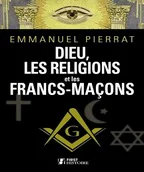 Dieu, les religions et les francs-maçons [PDF 2016]