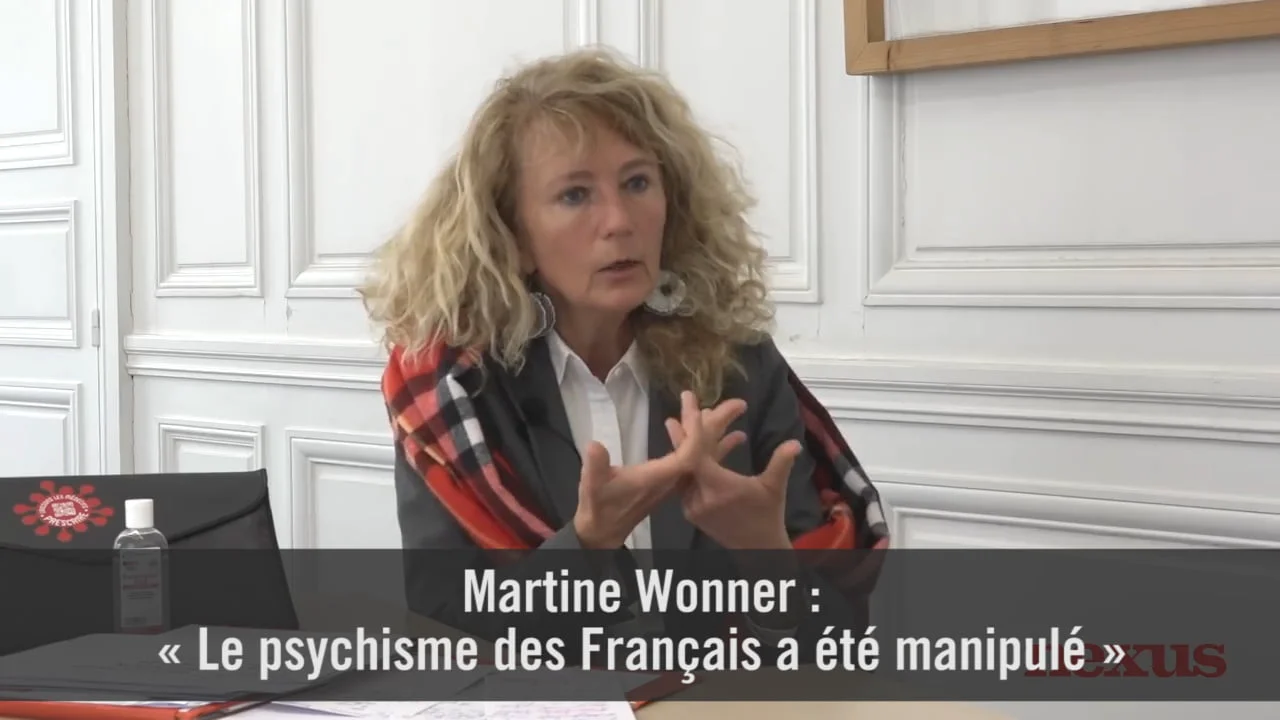 Martine Wonner : « Le psychisme des Français a été manipulé »