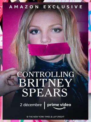 Controlling Britney Spears [DOC 2021]