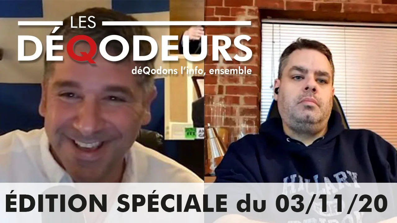 Édition spéciale – Alexis, Dan et les DéQodeurs (03/11/2020)