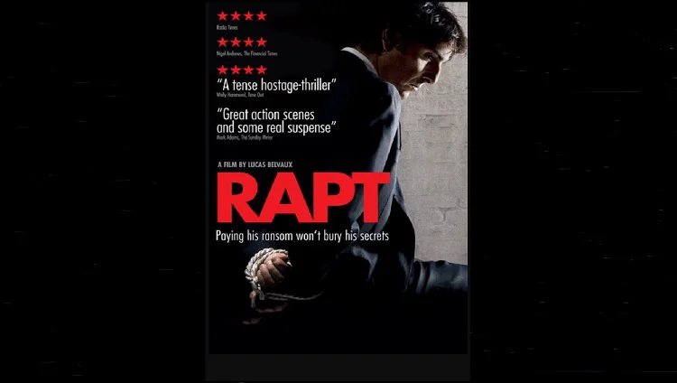 Rapt – Film Français  –  Lucas Belvaux  2009