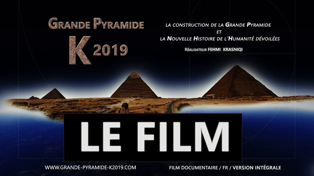 Le film Grande Pyramide K 2019 – Par le réalisateur Fehmi Krasniqi