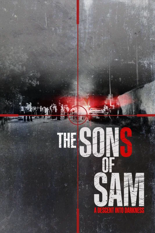 The Sons Of Sam – A Descent Into Darkness VF [DOC 2021] Part.4/4