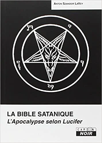 La Bible satanique – Anton-Szandor LaVey [PDF 2006]