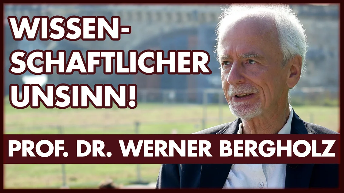 Werner Bergholz: Die Wissenschaft ist außer Kraft gesetzt!
