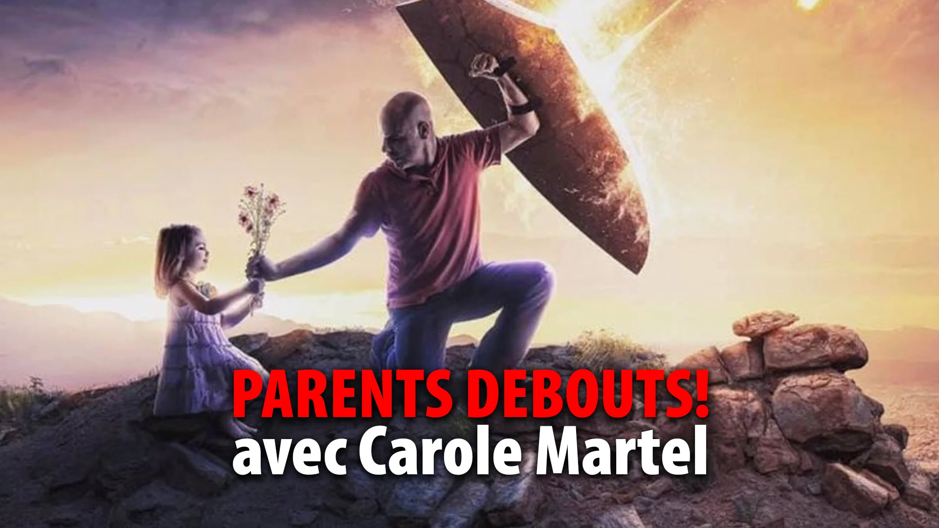 PARENTS DEBOUTS!  ENTREVUE AVEC CAROLE MARTEL