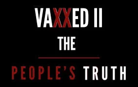 VAXXED II – The People’s Truth VOstFR