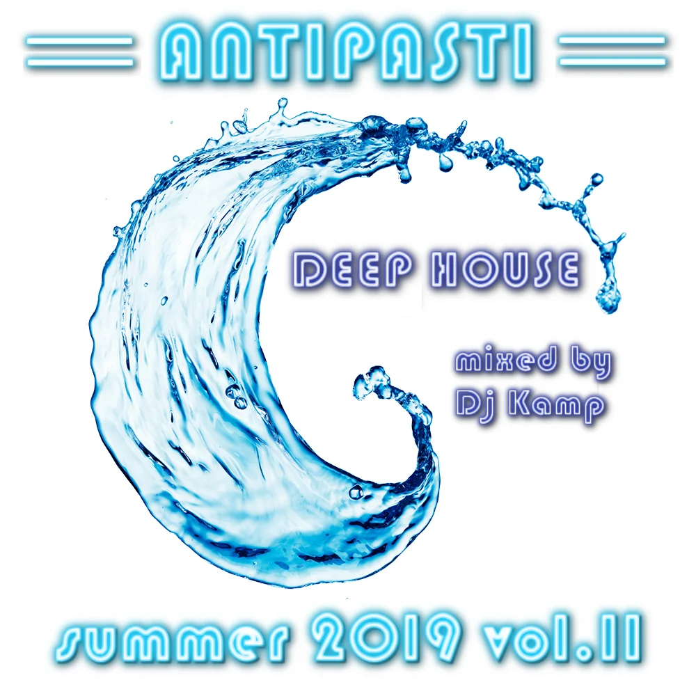 Antipasti Summer 2019 vol.II Dj Kamp