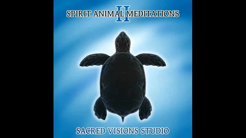 Spirit Animal Meditations II | Sacred Visions Studio