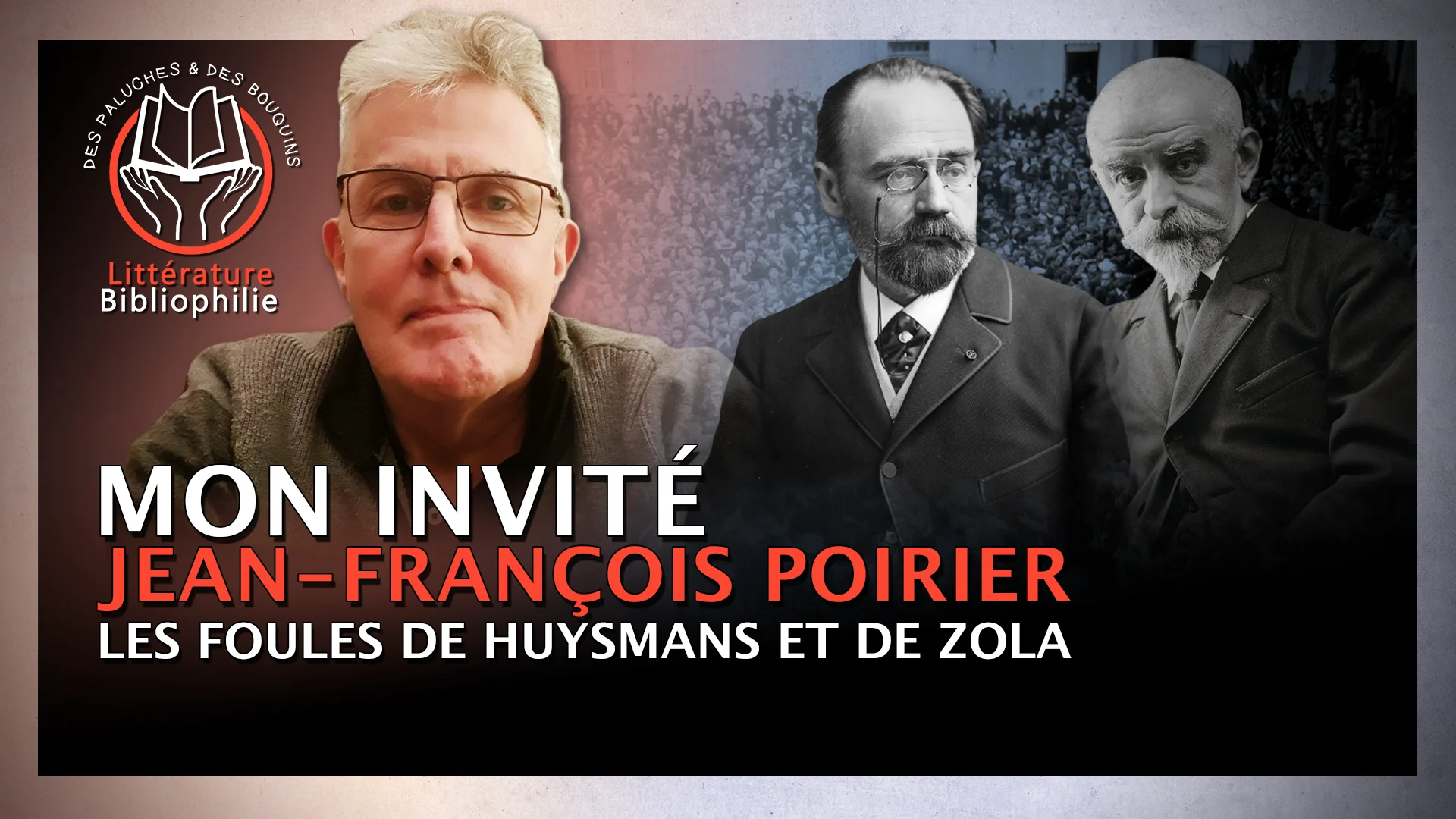 Jean François Poirier – Les foules de Huysmans et de Zola