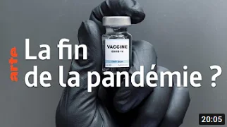 Vaccin : est-ce bientôt la fin de la pandémie ? – 28 Minutes – ARTE