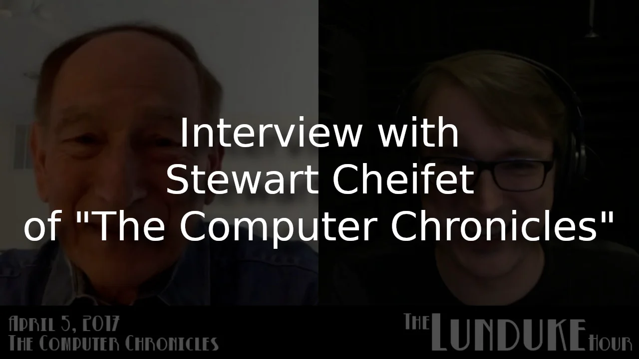 Interview: Stewart Cheifet of "The Computer Chronicles"