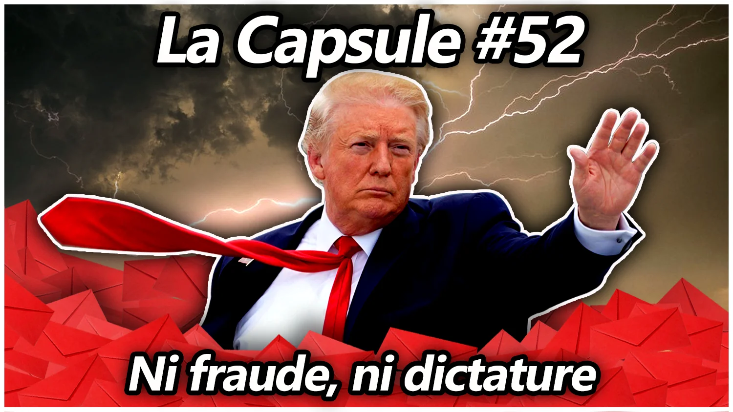 La Capsule #52 – Ni fraude, ni dictature