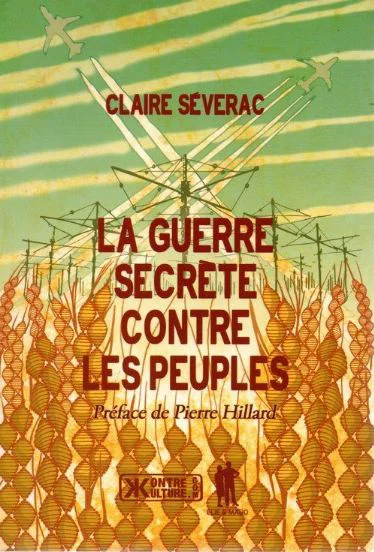 La guerre secrète contre les peuples – Claire Séverac [PDF 2015]
