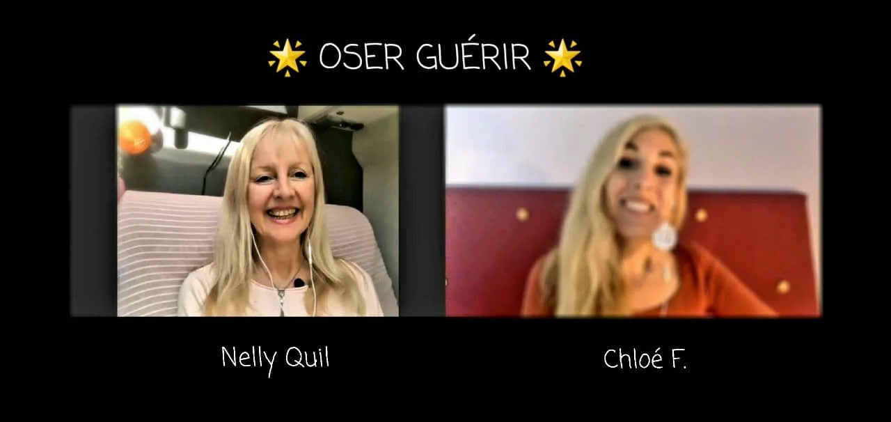 OSER GUÉRIR, ÊTRE SOI, VIVRE ✨ avec Nelly Quil & Chloé F.