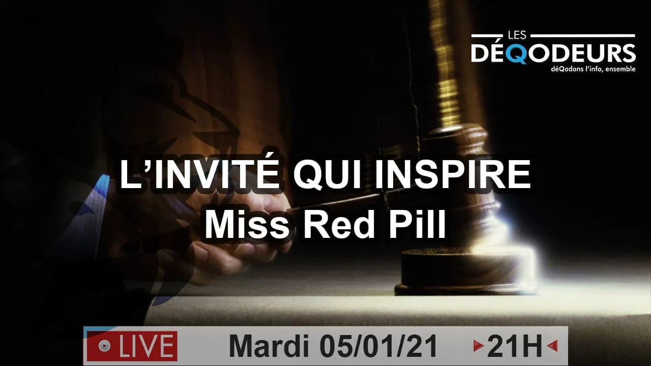 Pre-Révélations… On y arrive ! l’invité qui inspire: Miss Red Pill