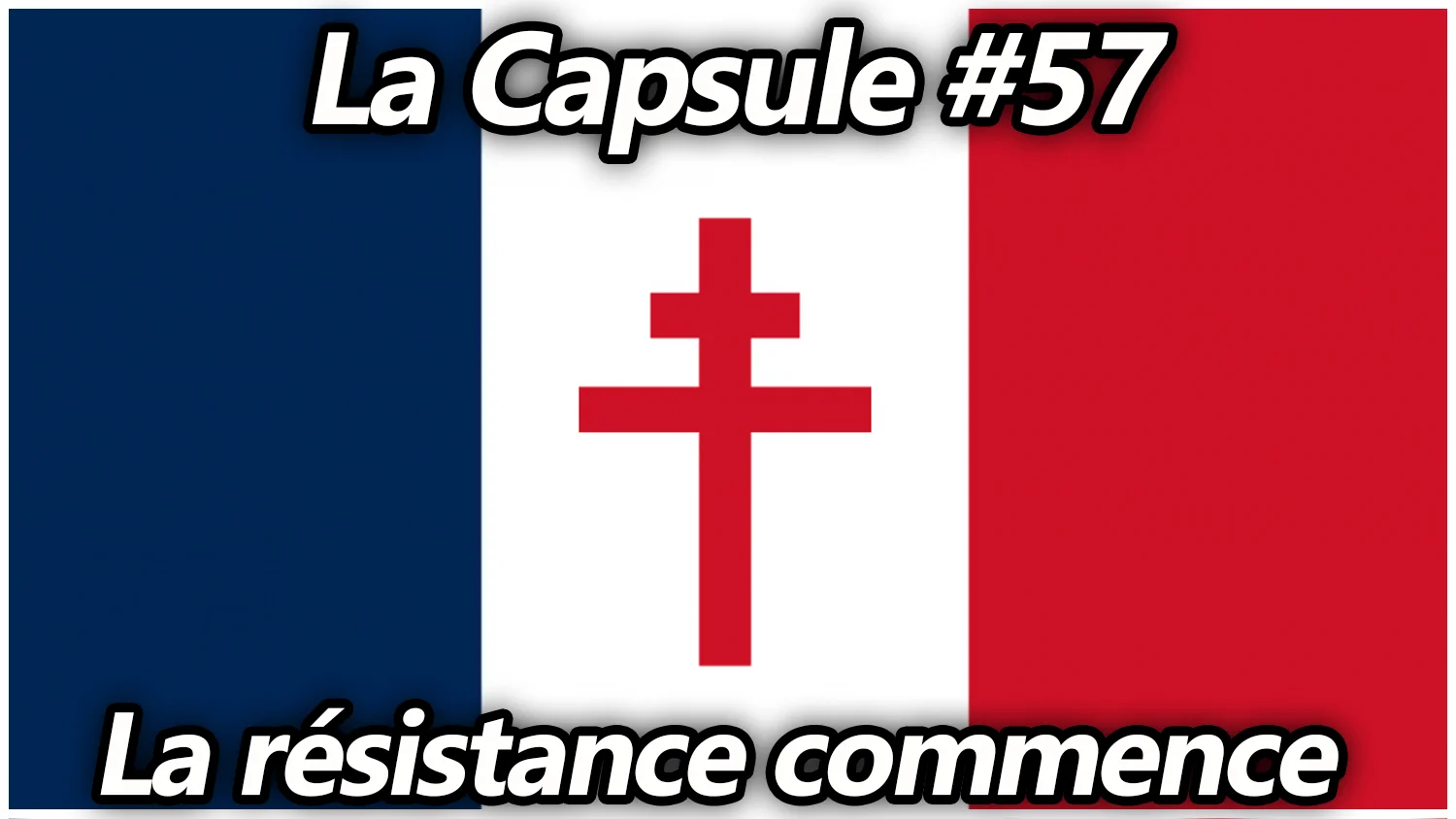 La Capsule #57 – La résistance commence