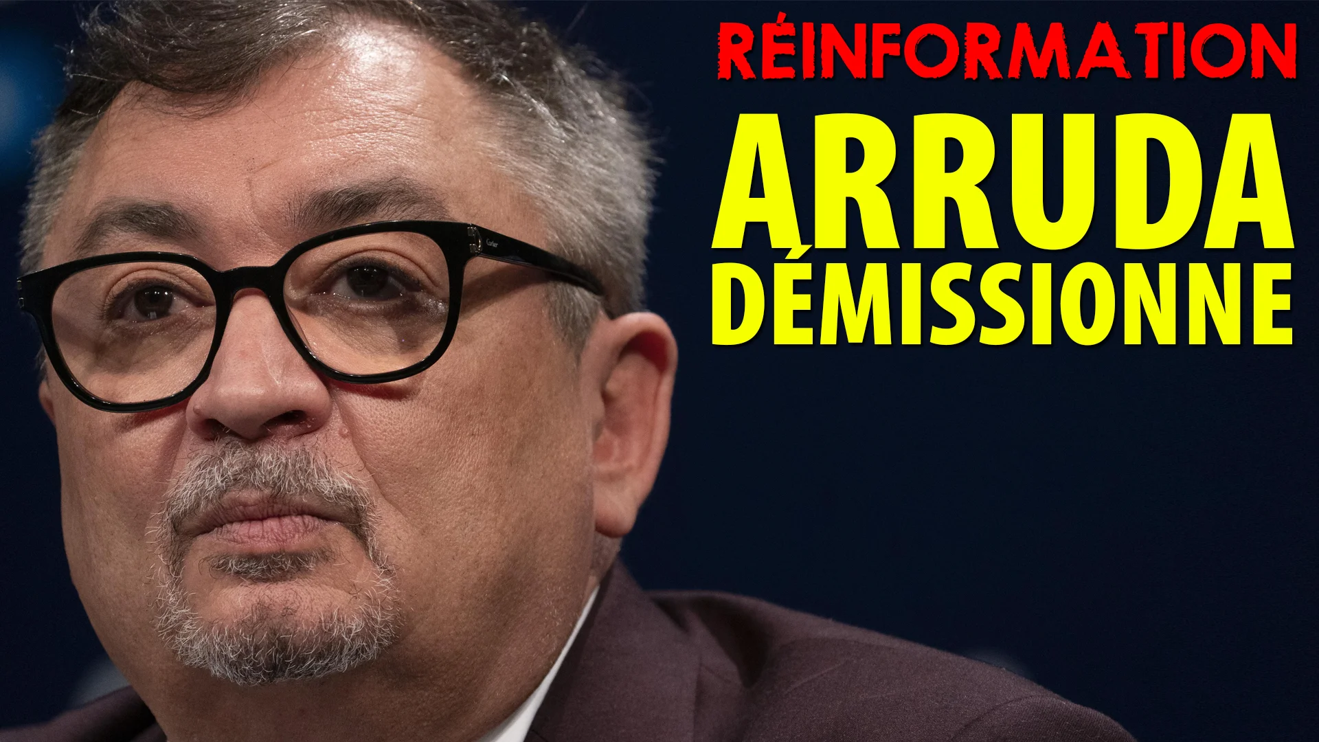 RÉINFORMATION 11/01/2022 – ARRUDA DÉMISSIONNE!